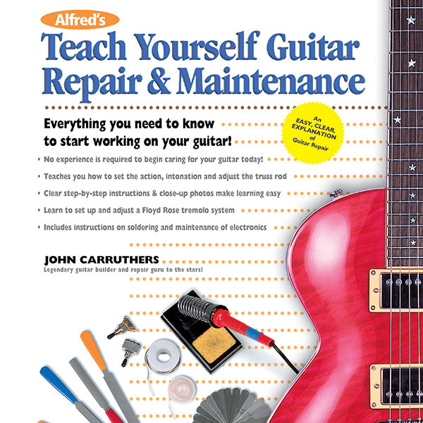 Alfred's Teach Yourself Guitar Repair & Maintenance Cover Image