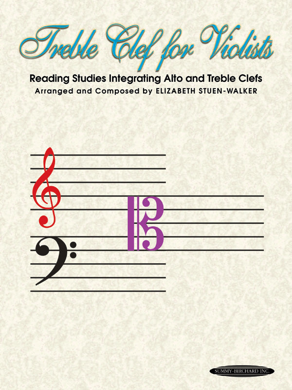 Treble Clef for Violists: Reading Studies Integrating Alto and Treble Clefs Cover Image