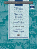 The Mark Hayes Vocal Solo Collection: 7 Praise and Worship Songs for Solo Voice Cover Image