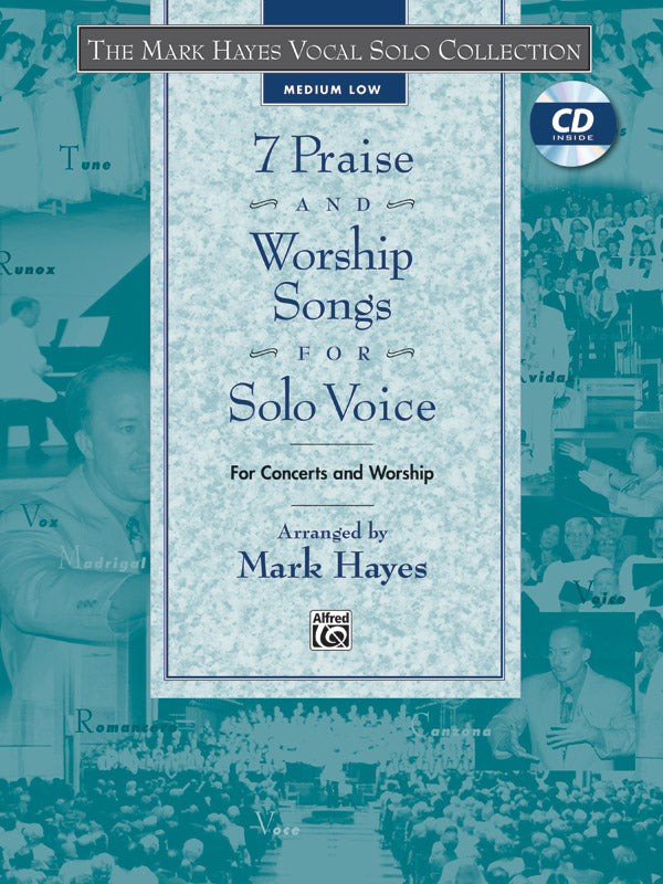 The Mark Hayes Vocal Solo Collection: 7 Praise and Worship Songs for Solo Voice Cover Image