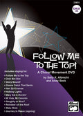 Follow Me to the Top! A Choral Movement DVD Cover Image