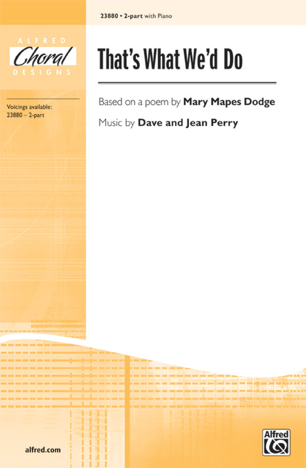 That's What We'd Do Sheet Music Preview