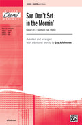 Sun Don't Set in the Mornin' Cover Image