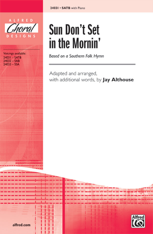 Sun Don't Set in the Mornin' Cover Image
