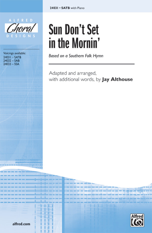 Sun Don't Set in the Mornin' Sheet Music Preview