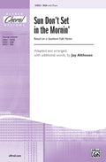 Sun Don't Set in the Mornin' Cover Image