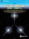 The <I>Star Wars</I> Epic - Part II, Suite from Cover Image