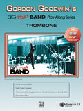 Gordon Goodwin's Big Phat Band Play-Along Series: Trombone Cover Image