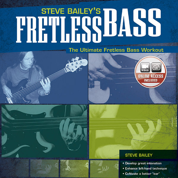 Steve Bailey's Fretless Bass Cover Image