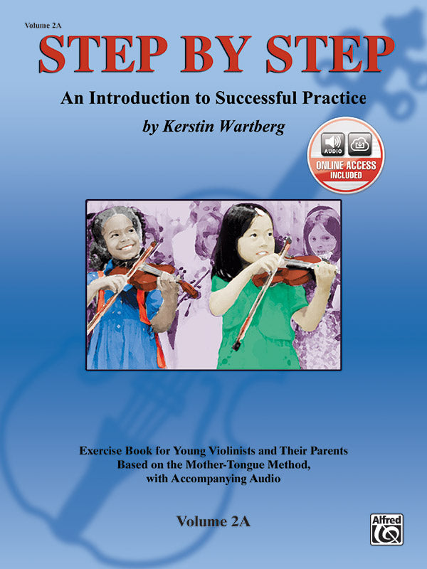 Step by Step 2A: An Introduction to Successful Practice for Violin Cover Image