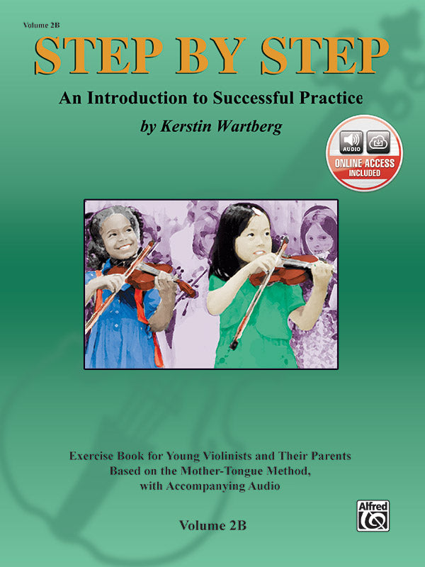 Step by Step 2B: An Introduction to Successful Practice for Violin Cover Image