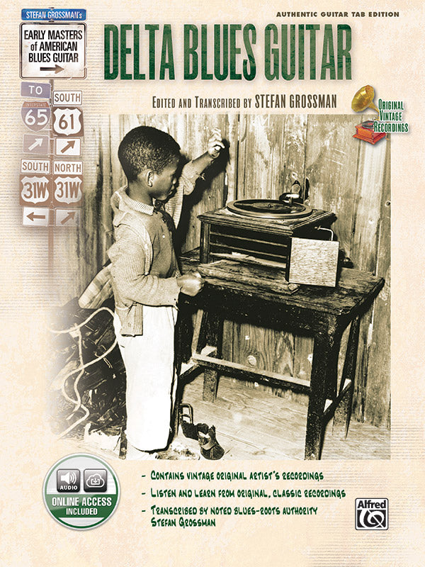 Stefan Grossman's Early Masters of American Blues Guitar: Delta Blues Guitar Cover Image