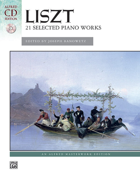 Liszt: 21 Selected Piano Works: Piano Book & CD | Joseph Banowetz