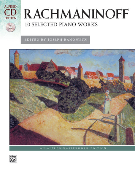 Rachmaninoff: 10 Selected Piano Works: Piano Book & CD | Joseph
