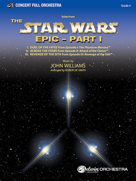Star Wars Epic -- Part I, Suite from the: Full Orchestra Conductor