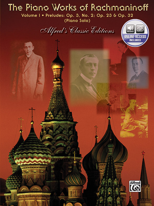 The Piano Works of Rachmaninoff, Volume I: Preludes, Opus 3 No. 2, Opus 23, Opus 32 (Complete) Cover Image
