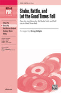 Shake, Rattle, and Let the Good Times Roll Cover Image