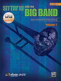 Sittin' In with the Big Band, Volume I Cover Image