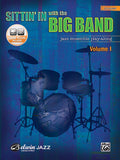 Sittin' In with the Big Band, Volume I Cover Image