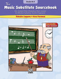 The Music Substitute Sourcebook, Grades K--3 Cover Image