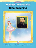 Music for Little Mozarts: Character Solo -- Nina Ballerina, Level 3 Cover Image
