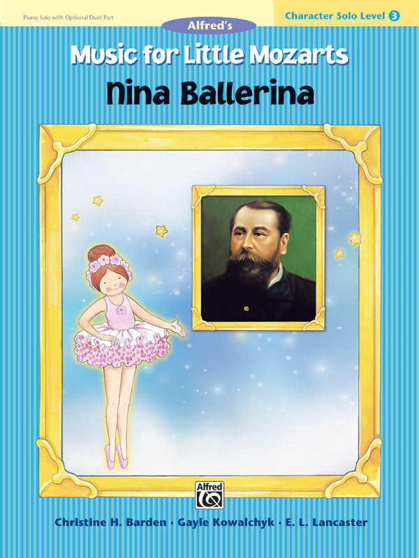 Music for Little Mozarts: Character Solo -- Nina Ballerina, Level 3 Cover Image