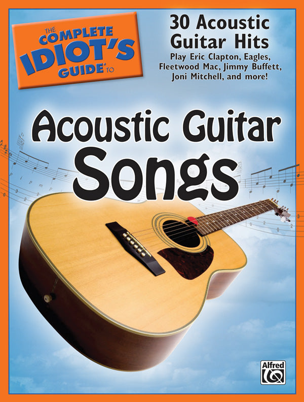 The Complete Idiot's Guide to Acoustic Guitar Songs Cover Image
