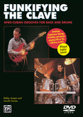 Funkifying the Clave: Afro-Cuban Grooves for Bass and Drums Cover Image