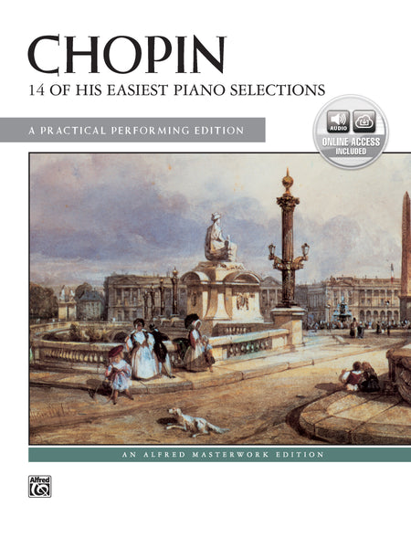 Chopin: 14 of His Easiest Piano Selections: Piano Book & Online