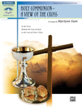 Holy Communion--A View of the Cross Cover Image
