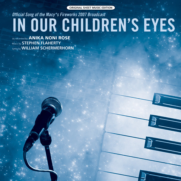 In Our Children's Eyes (Official Song of the Macy's 2007 Fireworks Broadcast) Sheet Music Preview