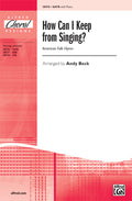 How Can I Keep from Singing? Cover Image