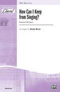 How Can I Keep from Singing? Cover Image