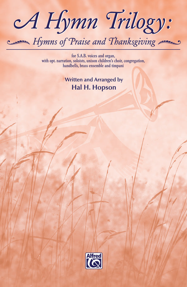 A Hymn Trilogy: SAB Choral Book | Hal H. Hopson | Sheet Music – Alfred ...
