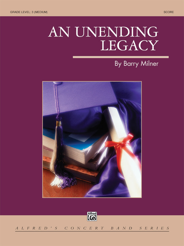 An Unending Legacy: (wp) 2nd B-flat Trombone T.C. Sheet Music Preview