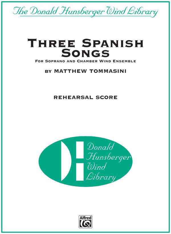 Three Spanish Songs (for Soprano and Wind Ensemble) Cover Image