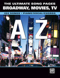 The Ultimate Song Pages Broadway, Movies, TV: A to Z Cover Image