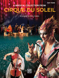 Cirque du Soleil: A Musical Collection Cover Image