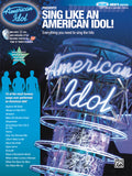 American Idol® Presents: Sing Like an American Idol! DELUXE Men's Edition Cover Image
