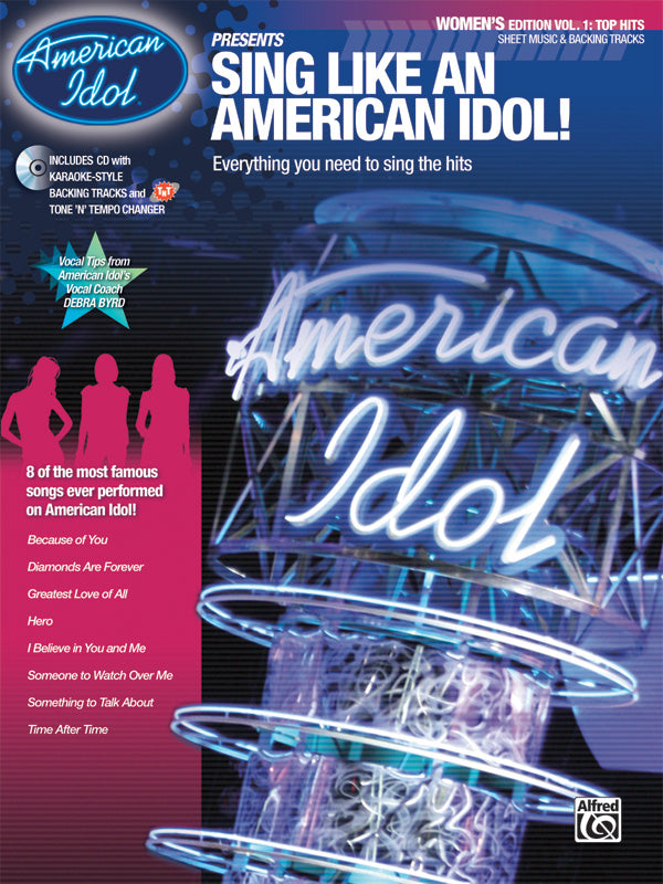 American Idol® Presents: Sing Like an American Idol! Women's Edition, Volume 1: Top Hits Cover Image