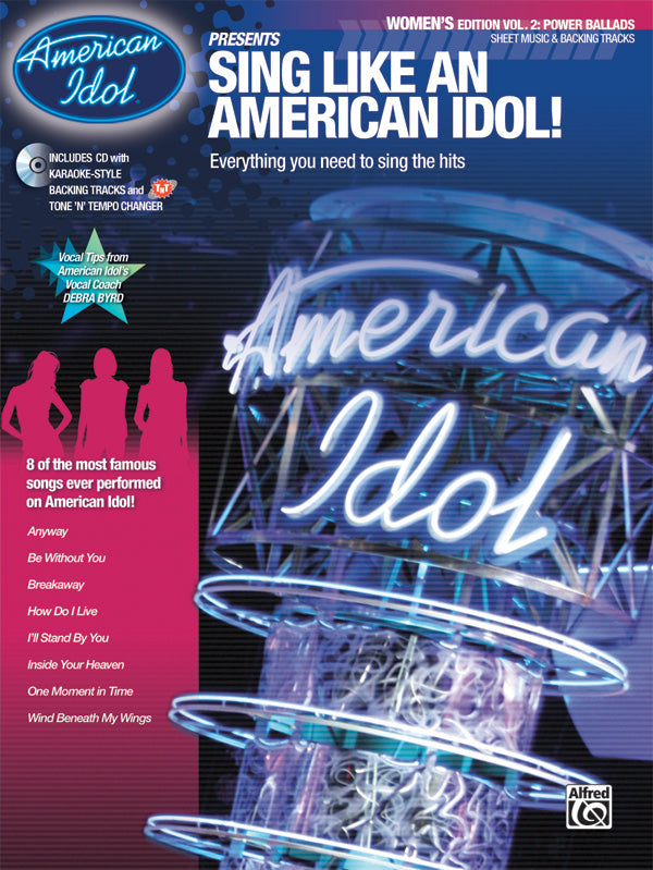 American Idol® Presents: Sing Like an American Idol! Women's Edition, Volume 2: Power Ballads Cover Image
