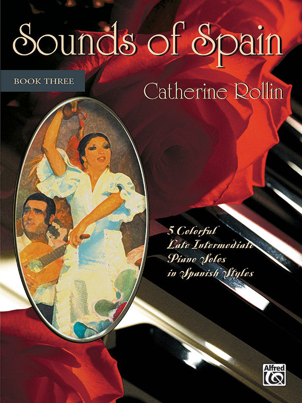 Sounds of Spain, Book 3: 5 Colorful Late Intermediate Piano Solos in Spanish Styles Sheet Music Preview