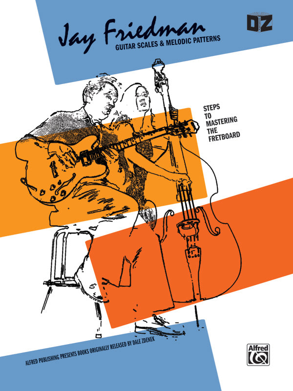 Jay Friedman: Guitar Scales & Melodic Patterns Cover Image