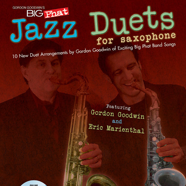 Gordon Goodwin's Big Phat Jazz Saxophone Duets Cover Image