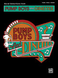 Pump Boys and Dinettes: Vocal Selections Cover Image