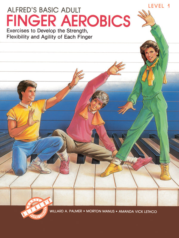 Alfred's Basic Adult Piano Course: Finger Aerobics Book 1 Cover Image