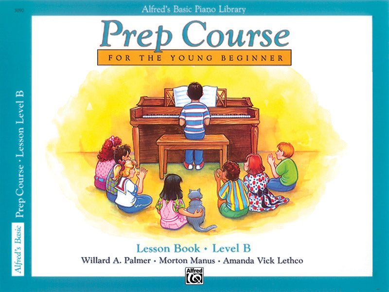 Alfred's Basic Piano Prep Course: Lesson Book B Cover Image