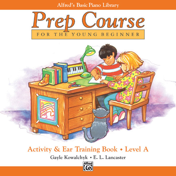 Alfred's Basic Piano Prep Course: Activity & Ear Training Book A Cover Image