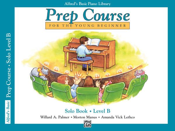 Alfred's Basic Piano Prep Course: Solo Book B Cover Image