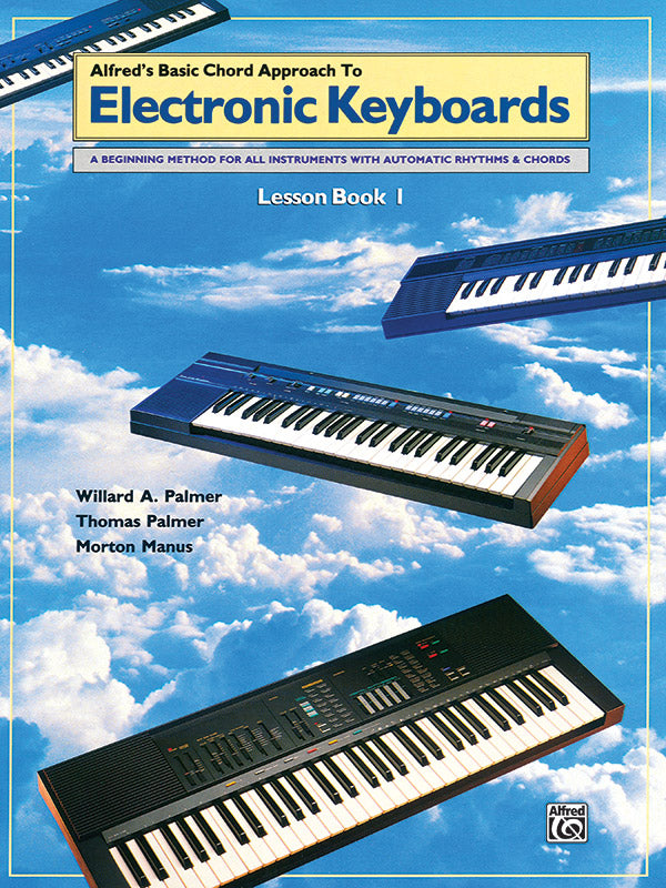 Alfred's Basic Chord Approach to Electronic Keyboards: Lesson Book 1 Cover Image
